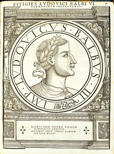 Ludouicus Balbus, illustration de Imperatorum romanorum omnium orientalium et occidentalium verissimae imagines ex antiquis numismatis - Hans Rudolf Manuel Deutsch